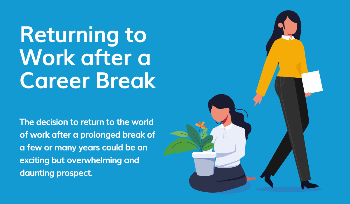 Getting Back to Work after a Career Break - Keepmeposted Blog